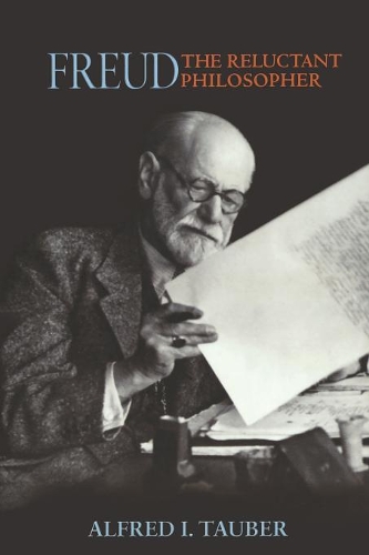 Freud, the Reluctant Philosopher: (English)