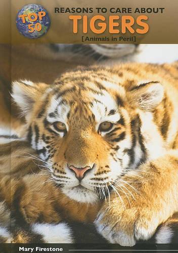 Top 50 Reasons to Care about Tigers
