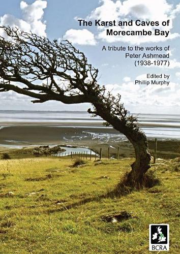 The Karst and Caves of Morecambe Bay