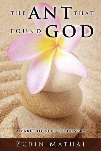 The Ant That Found God: A Fable of Self-Discovery