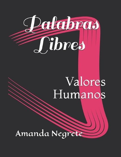 Palabras Libres: Valores Humanos(1 Valores Humanos)