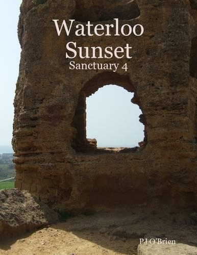 Waterloo Sunset: Sanctuary 4