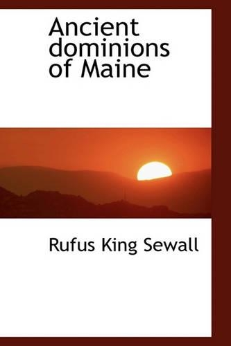 Ancient Dominions of Maine