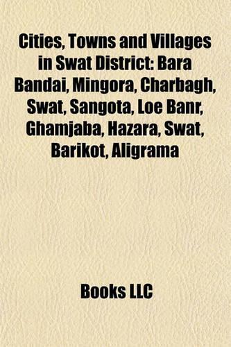 Cities, Towns and Villages in Swat District