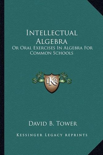 Intellectual Algebra