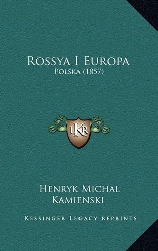 Rossya I Europa: Polska (1857)