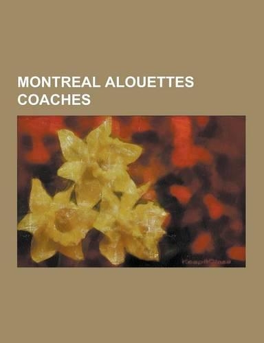 Montreal Alouettes Coaches