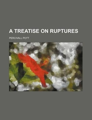 A Treatise on Ruptures: (English)