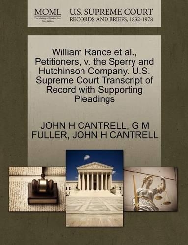 William Rance et al., Petitioners, V. the Sperry and Hutchinson Company. U.S. Supreme Court Transcript of Record with Supporting Pleadings