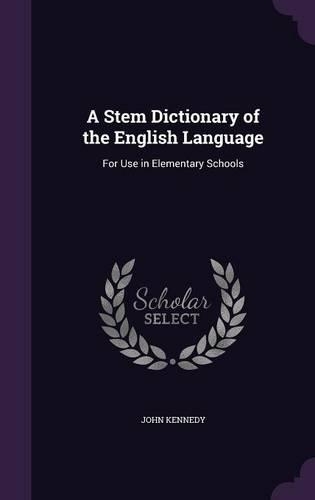 A Stem Dictionary of the English Language