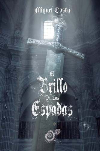 El Brillo de Las Espadas