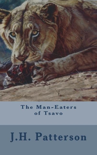 The Man-Eaters of Tsavo