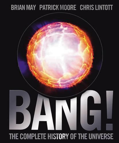 Bang!: The Complete History of the Universe