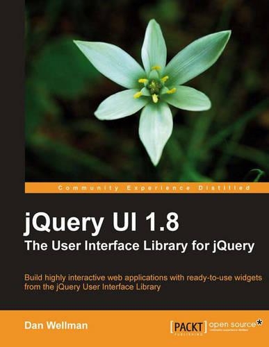 jQuery UI 1.8: The User Interface Library for jQuery