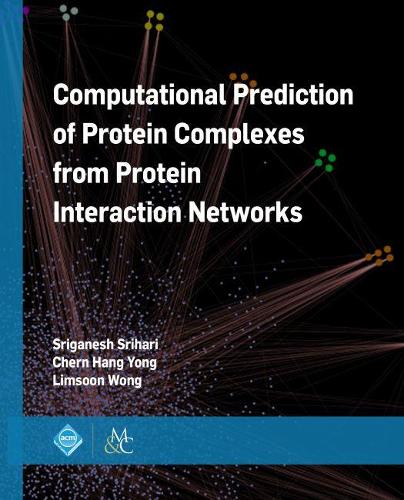 Computational Prediction of Protein Complexes from Protein Interaction Networks