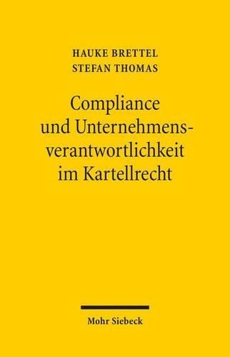 Compliance und Unternehmensverantwortlichkeit im Kartellrecht