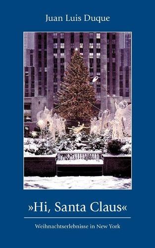 Hi, Santa Claus