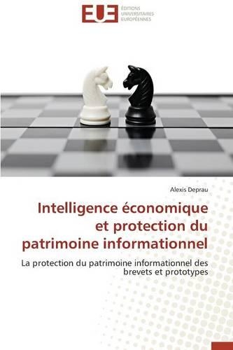 Intelligence Économique Et Protection Du Patrimoine Informationnel