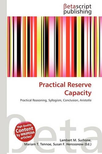 Practical Reserve Capacity