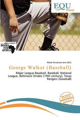 George Walker (Baseball): (English)