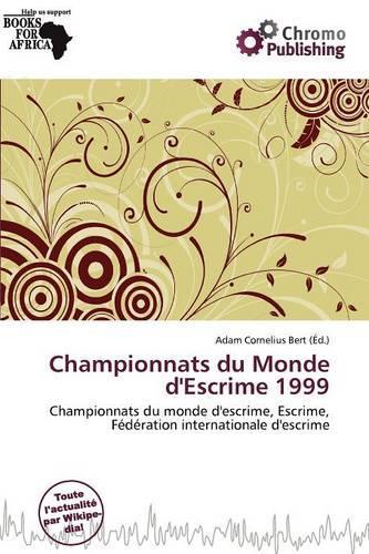 Championnats Du Monde D'Escrime 1999