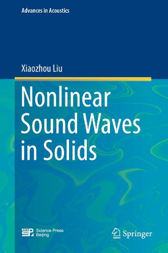 Nonlinear Sound Waves in Solids: (Advances in Acoustics)