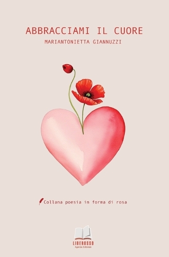 Abbracciami il cuore