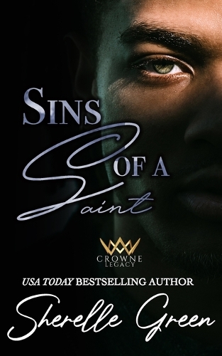 Sins of a Saint: (2 Crowne Legacy)