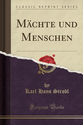 Mächte Und Menschen (Classic Reprint)