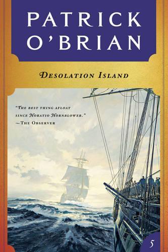 Desolation Island (Vol. Book 5) (Aubrey/Maturin Novels)