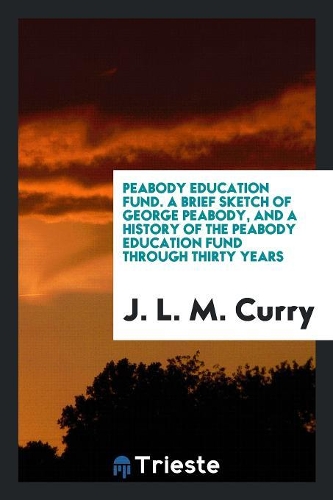 A Brief Sketch of George Peabody