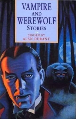 Vampire and Werewolf Stories: (Story Library (Paperback))