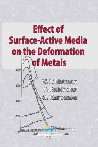 Effect of Surface-Active Media on the Deformation of Metals: (English)