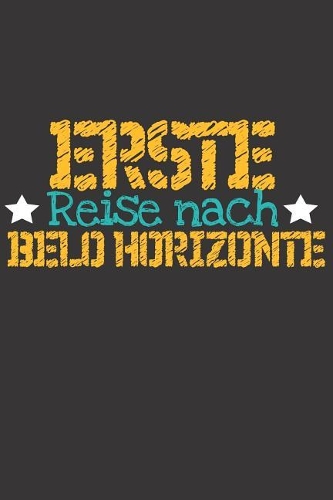 Erste Reise nach Belo Horizonte