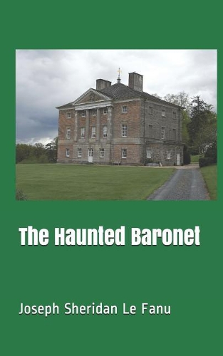 The Haunted Baronet