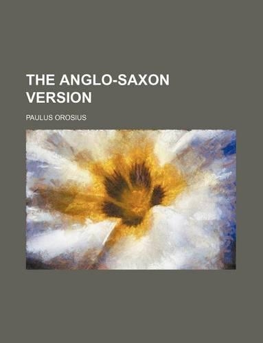 The Anglo-Saxon Version