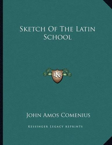 Sketch of the Latin School
