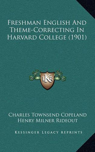 Freshman English And Theme-Correcting In Harvard College (1901)