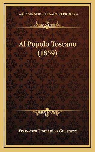 Al Popolo Toscano (1859)