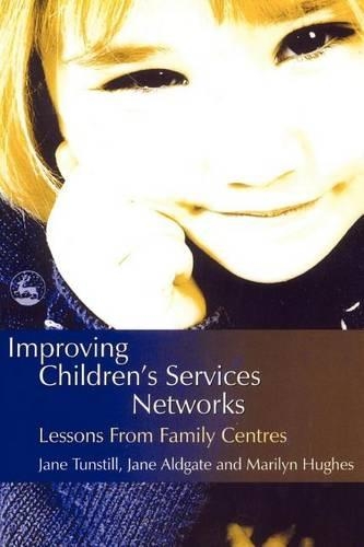 Improving Children's Services Networks