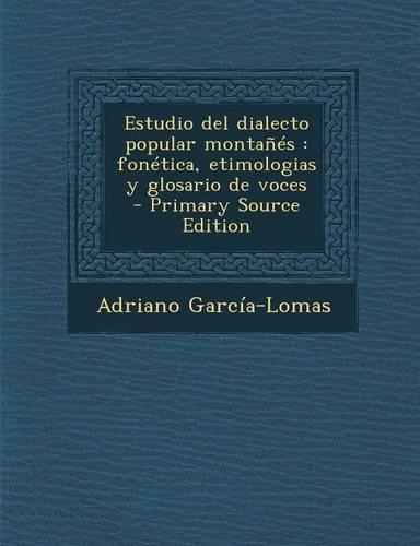 Estudio del Dialecto Popular Montanes