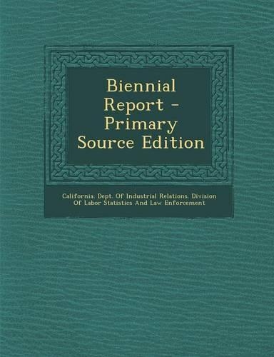 Biennial Report - Primary Source Edition