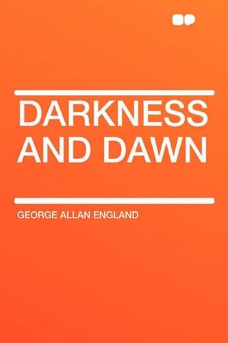 Darkness and Dawn