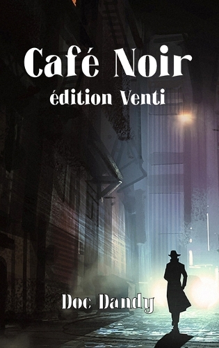Café Noir Venti: version allongée
