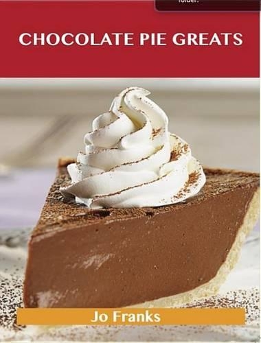 Chocolate Pie Greats