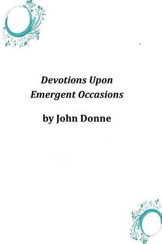 Devotions Upon Emergent Occasions