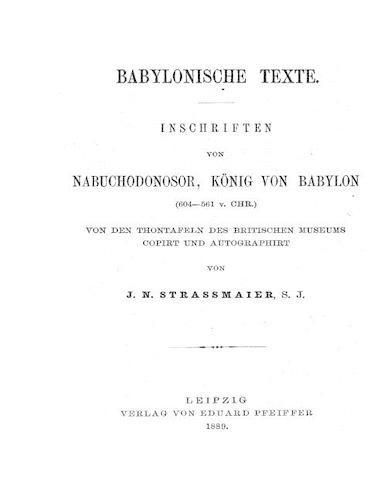 Babylonische Texte Inschriften von Nabochodonosor Koenig von Babylon