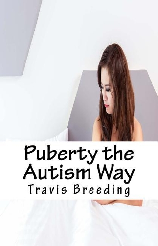 Puberty the Autism Way