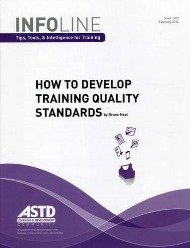 How to Develop Training Quality Standards: (Infoline)