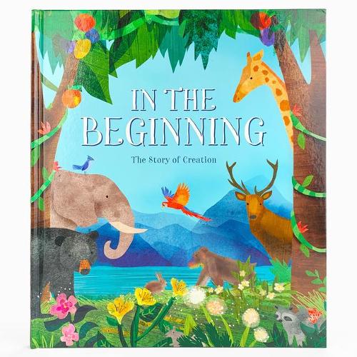 In the Beginning: The Story of Creation
